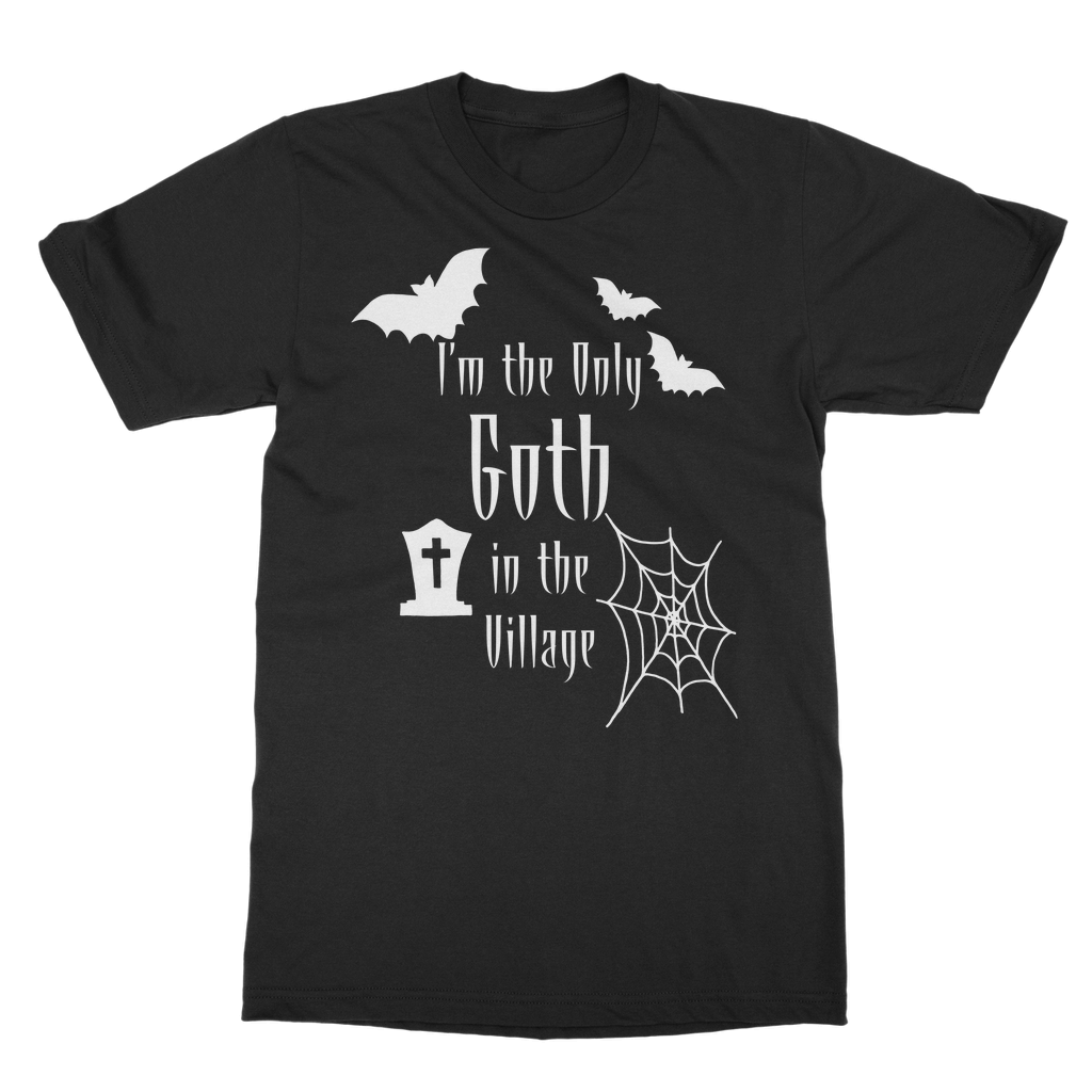 I'm the Only Goth in the Village Classic Heavy Cotton T-Shirt Black Unisex