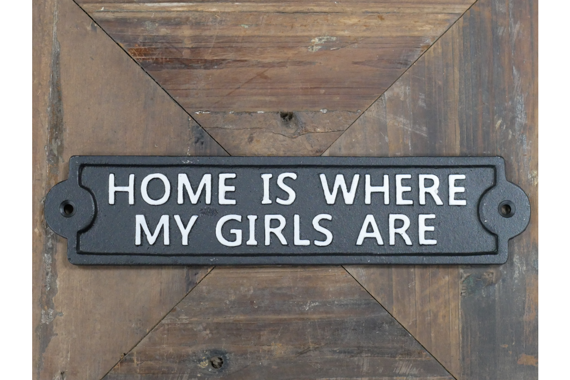 Sign - My Girls Are