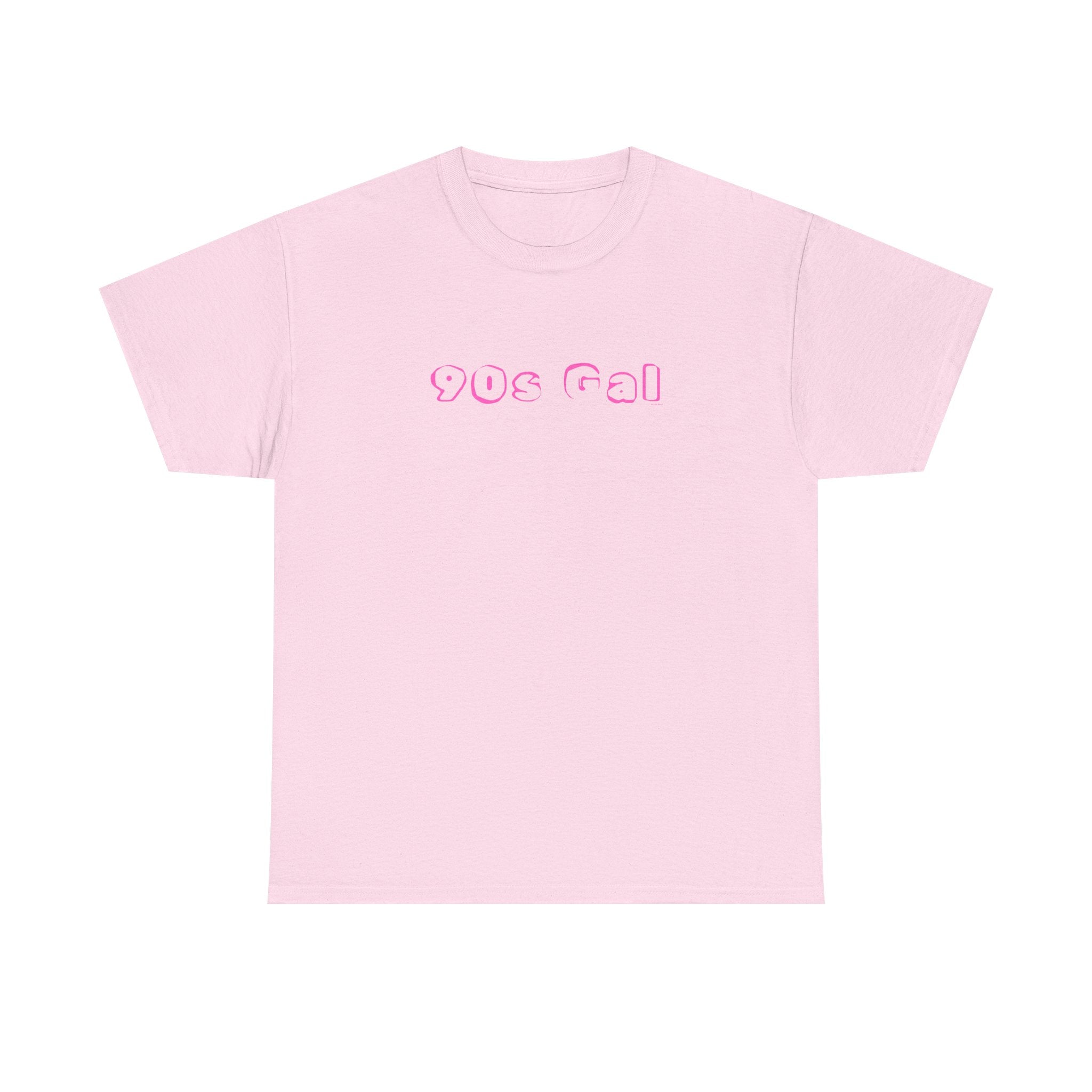 90s Gal T-Shirt 100% Cotton Novelty Born In 1990's Tee Gift Light Pink