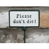 Plant Sign - Please Don't Die