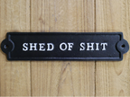 Sign - Shed Of Shit