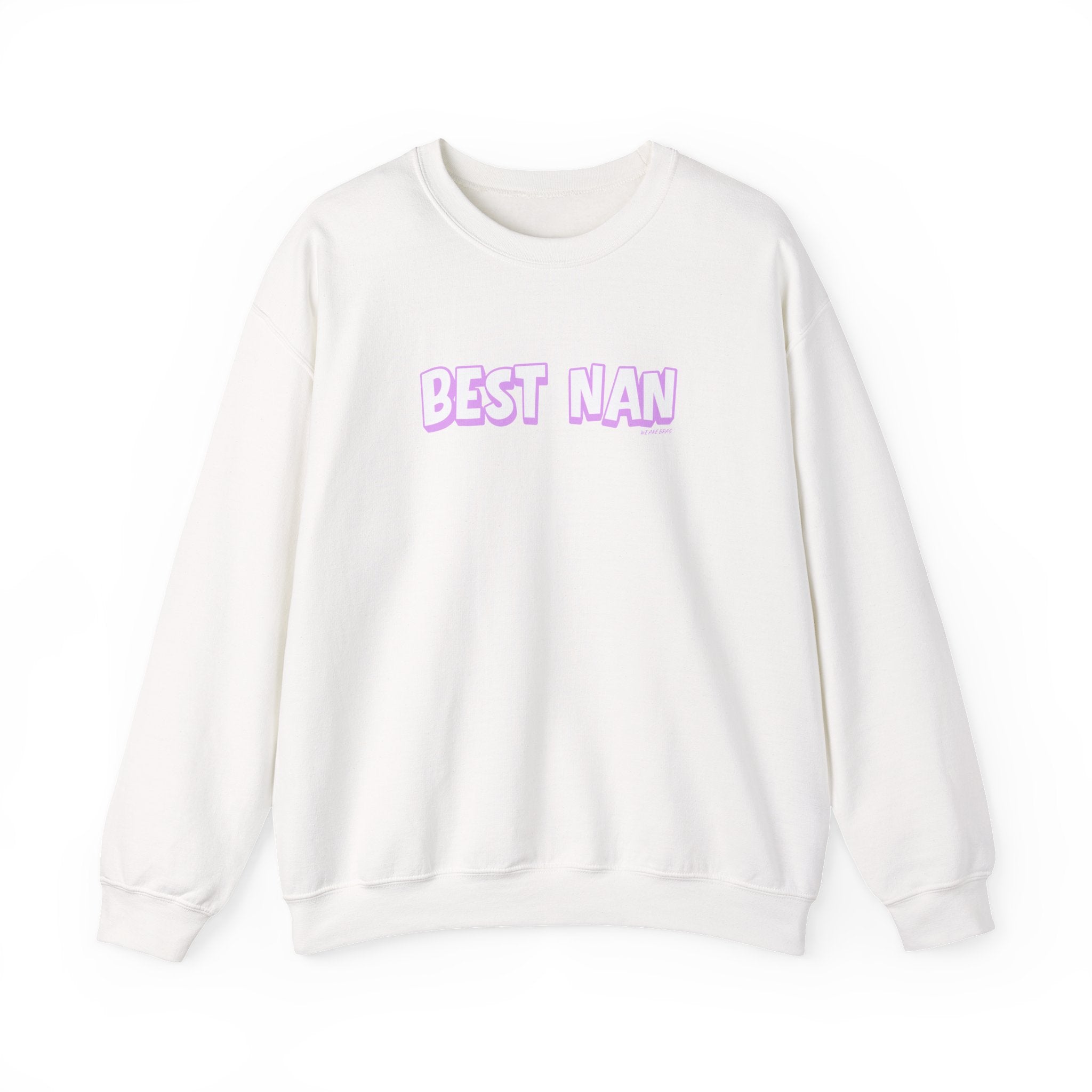 Best Nan Printed Crewneck Sweatshirt Pullover Retro 3D Nannan Grandma Granny Gift White