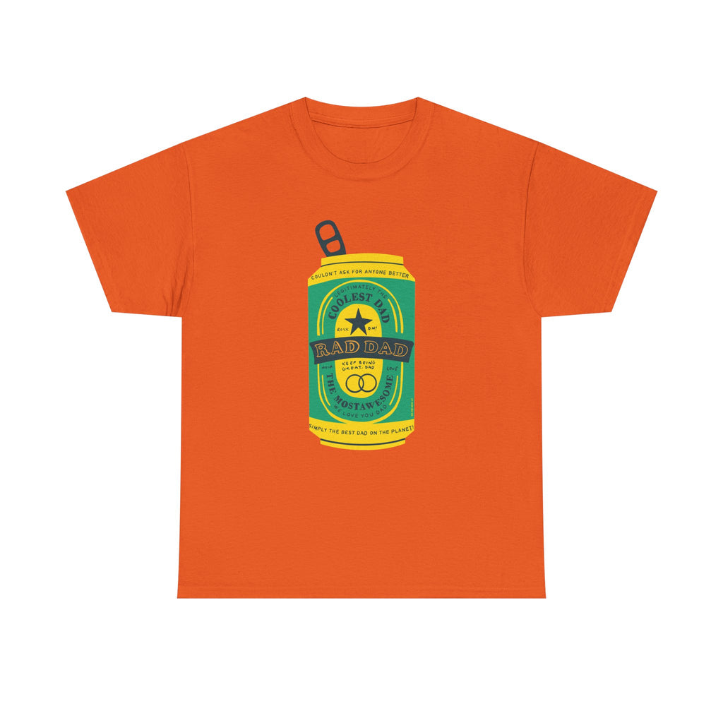 Rad Dad Beer Can Printed T-Shirt 100% Cotton Novelty Dad Tee Birthday Father's Day Gift Orange
