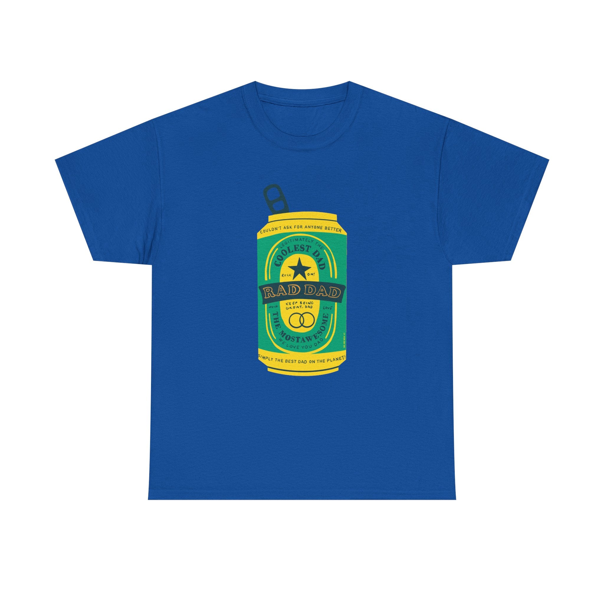 Rad Dad Beer Can Printed T-Shirt 100% Cotton Novelty Dad Tee Birthday Father's Day Gift Royal