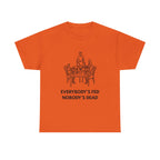 Everybody's Fed Nobody's Dead Printed T-Shirt 100% Cotton Novelty Funny Quote Mom Mum Tee Orange