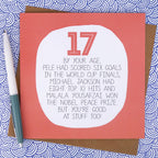 17th Birthday Card - By Your Age