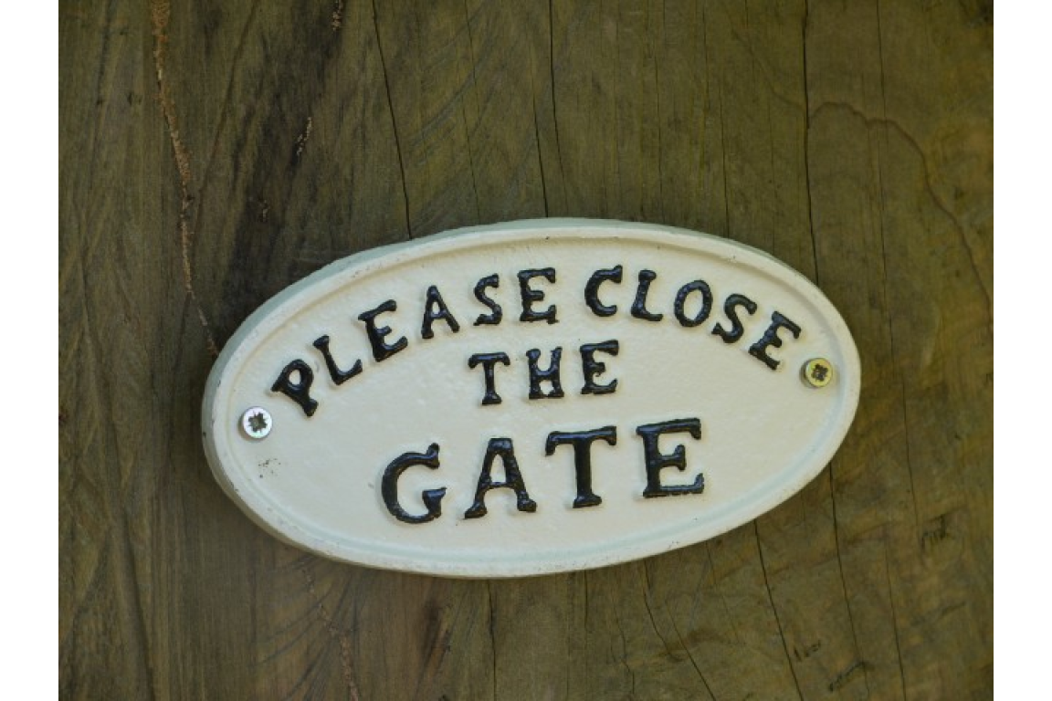 Sign-Pls Close The Gate (White)