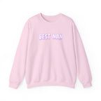 Best Nan Printed Crewneck Sweatshirt Pullover Retro 3D Nannan Grandma Granny Gift Light Pink