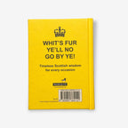 Och Wheesht And Get Oan Wae It - Hardback Book (Lewis Dawson) 2011