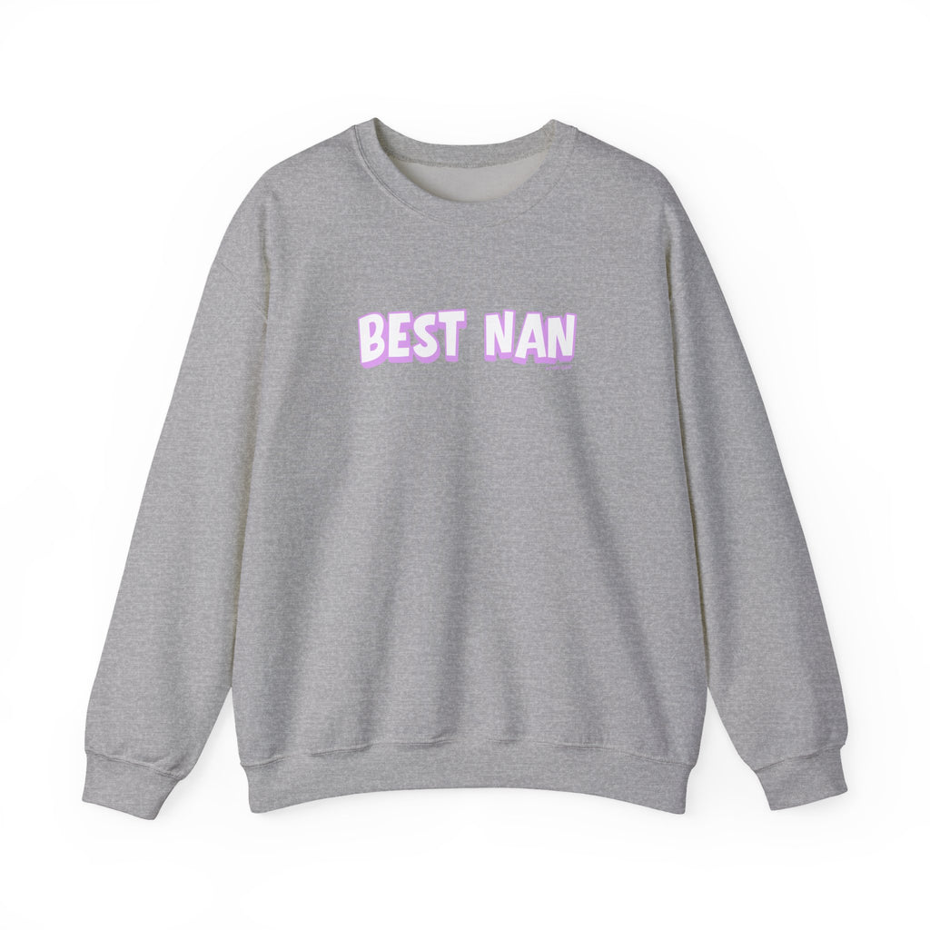 Best Nan Printed Crewneck Sweatshirt Pullover Retro 3D Nannan Grandma Granny Gift Sport Grey