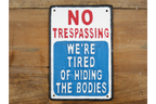 Sign (No Trespassing)