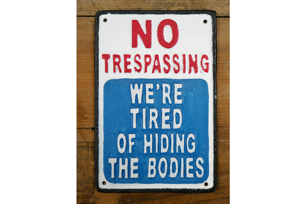 Sign (No Trespassing)