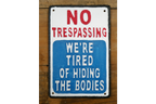 Sign (No Trespassing)