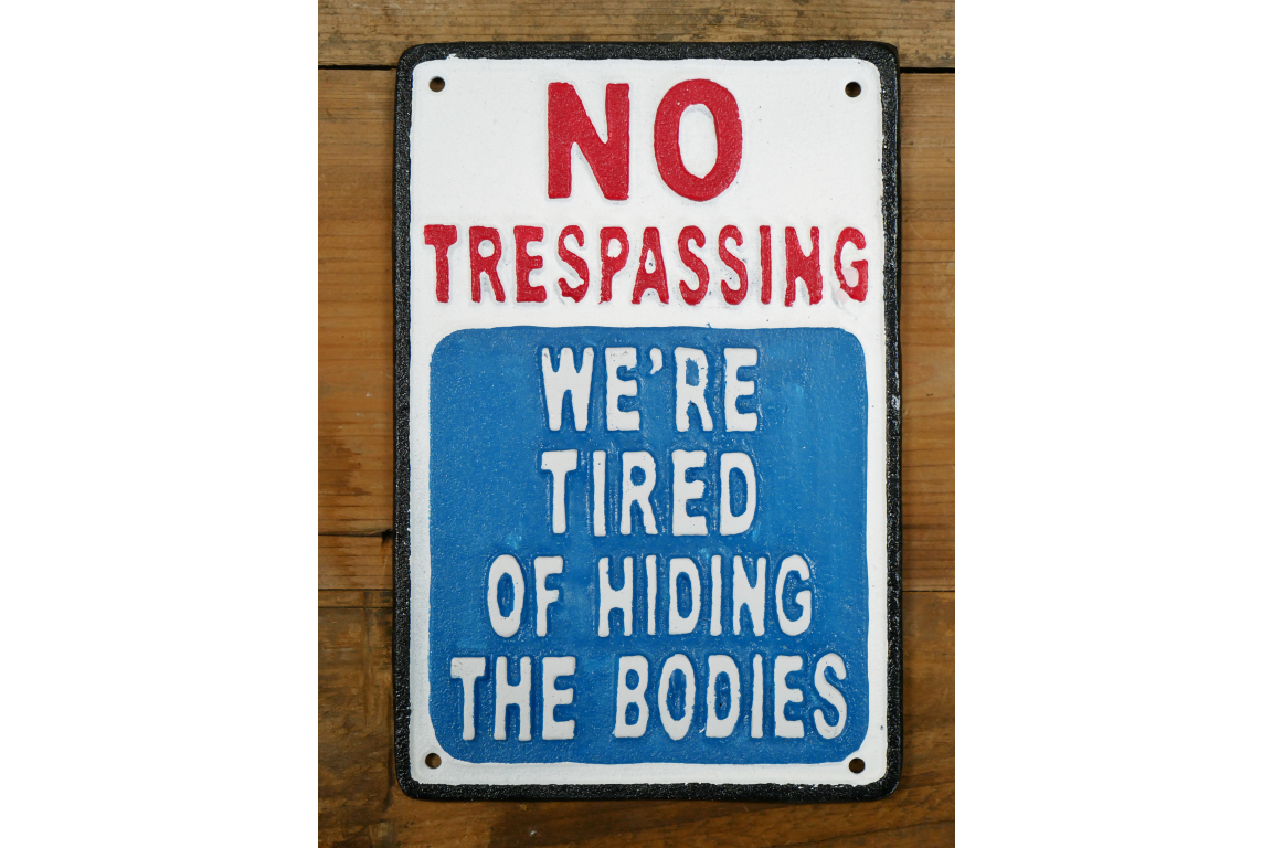 Sign (No Trespassing)