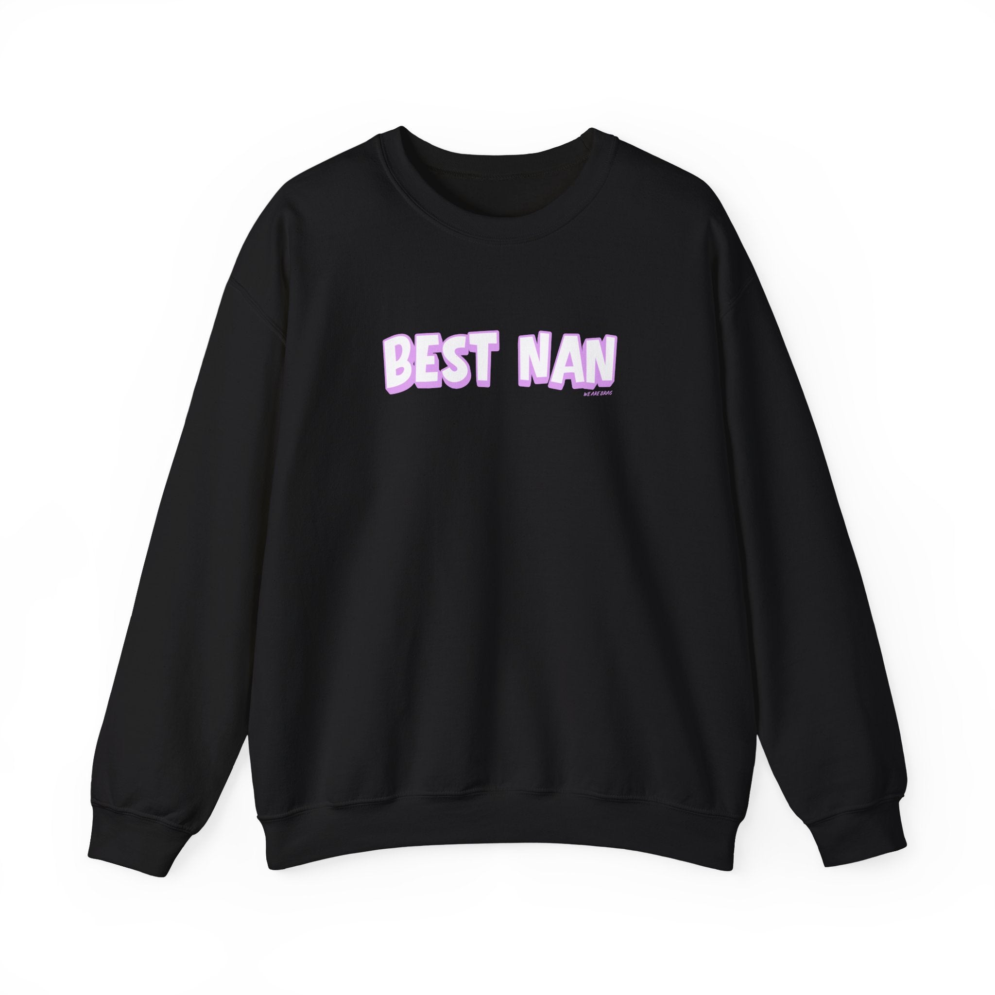 Best Nan Printed Crewneck Sweatshirt Pullover Retro 3D Nannan Grandma Granny Gift Black