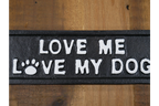 Sign (Love My Dogs)