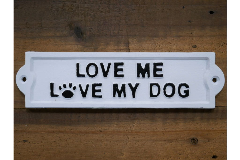 Sign (Love My Dogs)