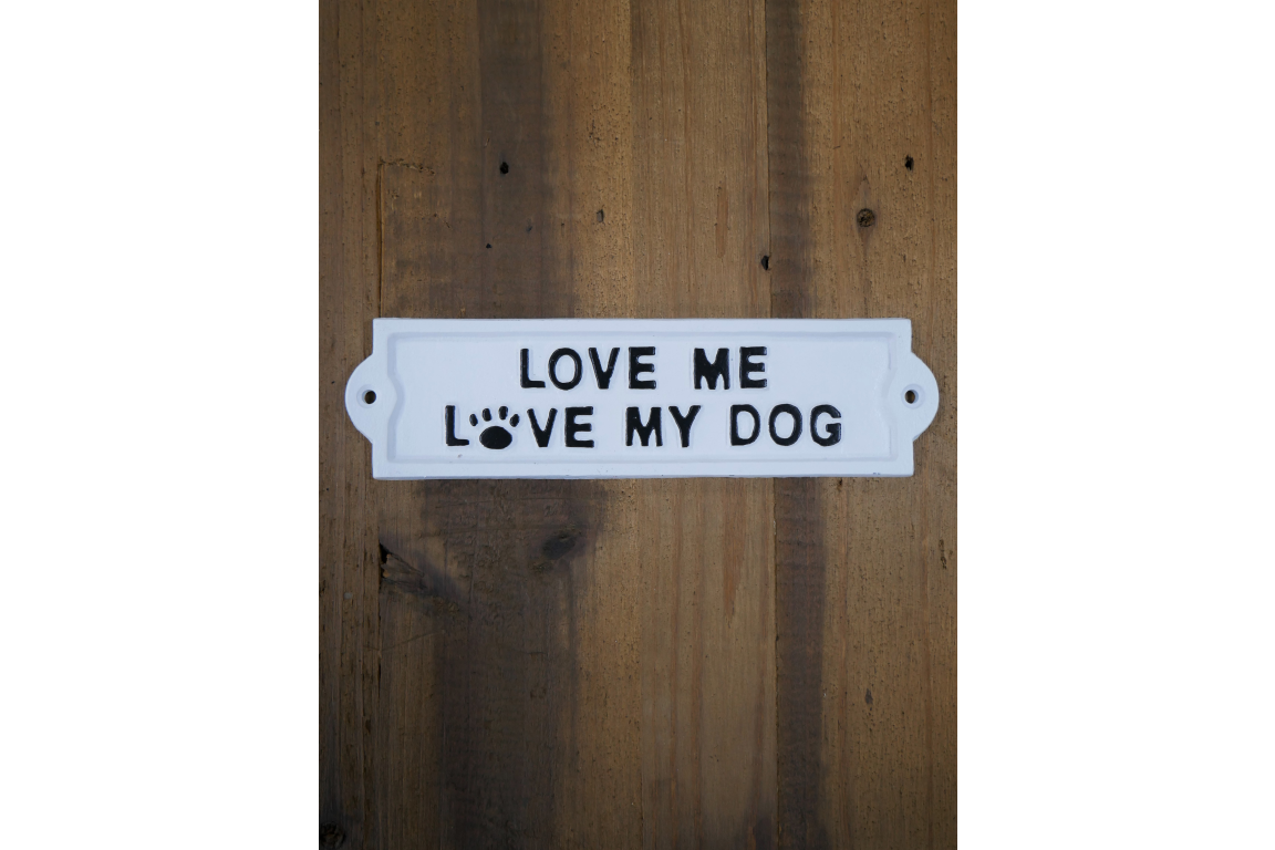 Sign (Love My Dogs)