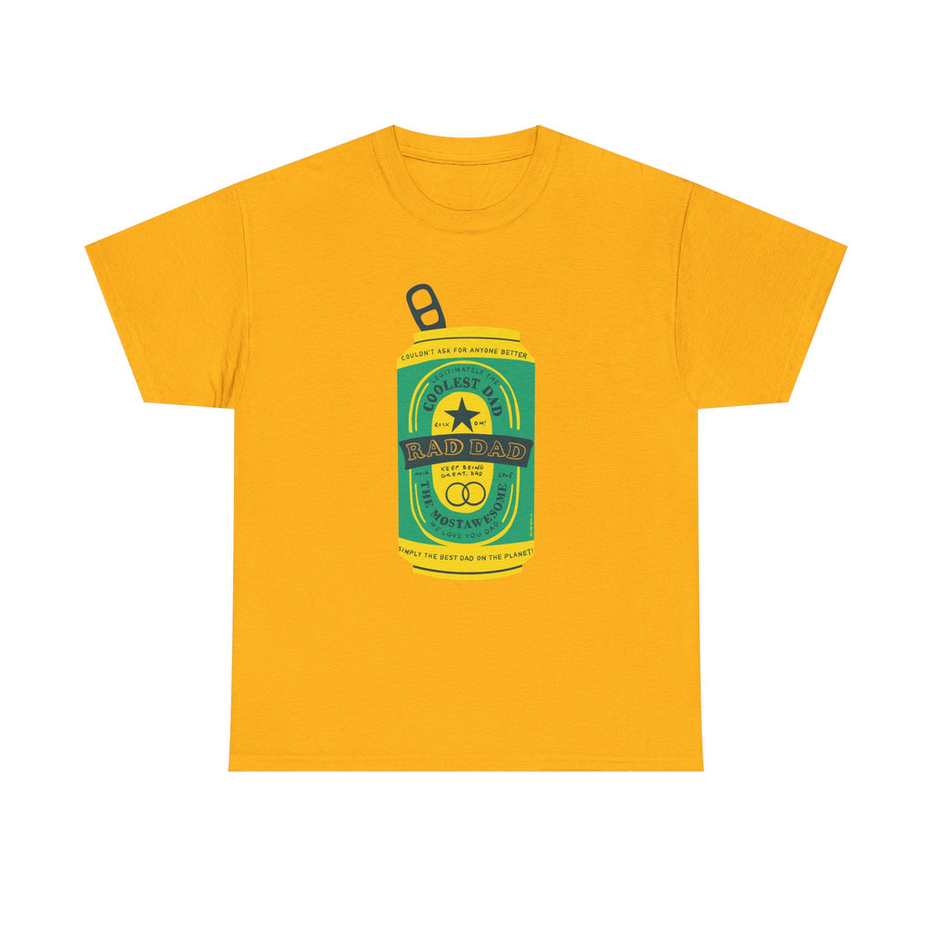 Rad Dad Beer Can Printed T-Shirt 100% Cotton Novelty Dad Tee Birthday Father's Day Gift Gold