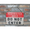 Sign (Restricted Area)