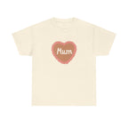 Mum Heart Printed T-Shirt 100% Cotton Novelty Love Heart Mum Mom Tee Birthday Mother's Day Gift Natural