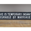 Sign - Love is Temporary
