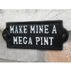 Sign - Mega Pint