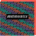 #birthdaybitch Funny Birthday Card