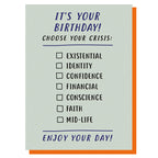 Choose Your Crisis Birthday Card