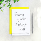 Sorry You're Feeling Ruff Get Well Card