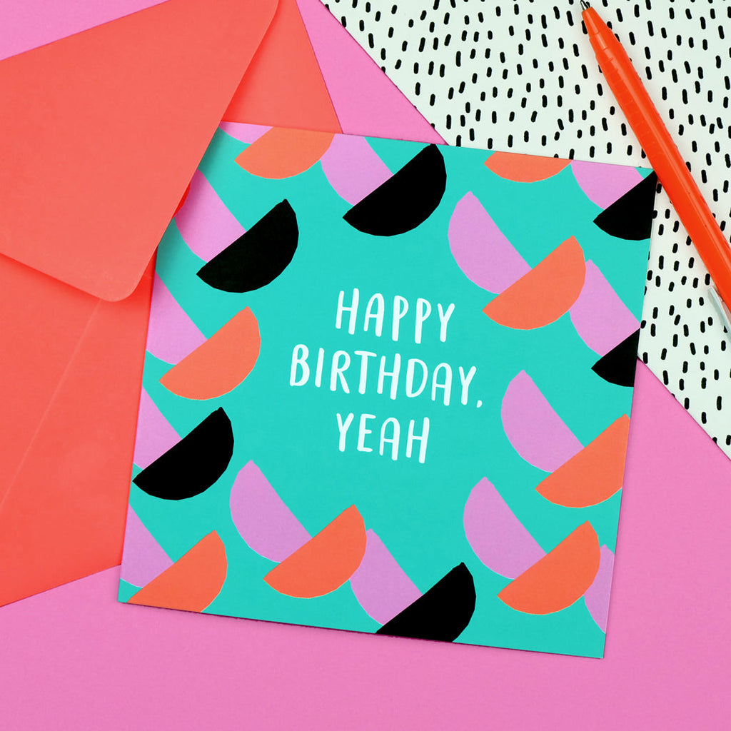 Happy Birthday, Yeah Card
