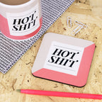 Hot Shit Coaster