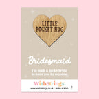 Pocket Hug – Bridesmaid | Thoughtful Gift for Wedding Day Gratitude | Keepsake Token for Love, Friendship & Celebration