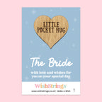Pocket Hug – The Bride | Thoughtful Gift for Wedding Morning Emotions | Keepsake Token for Love, Support & Celebration