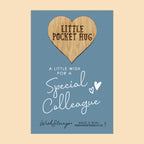 Pocket Hug - Special Colleague | Thoughtful Gift for Work Friend | Keepsake Token for Sending Hugs & Appreciation to a Work Buddy or Work Husband