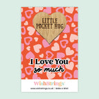 Pocket Hug - I Love You So Much | Thoughtful Gift for Couples, Family & Someone Special | Keepsake Token for Sending Hugs & Expressing Love