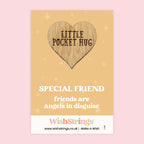 Pocket Hug - Special Friend | Thoughtful Friendship Gift | Keepsake Token for Friends Who Are Angels in Disguise