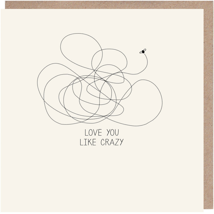 Love You Like Crazy Anniversary Card