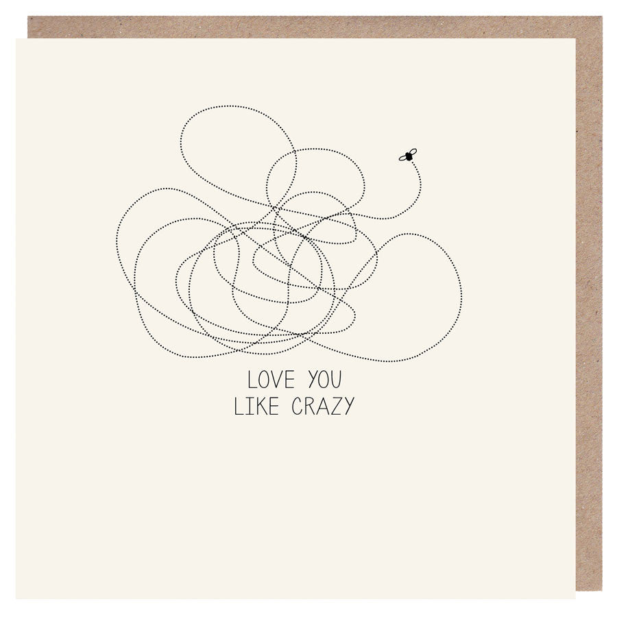 Love You Like Crazy Anniversary Card