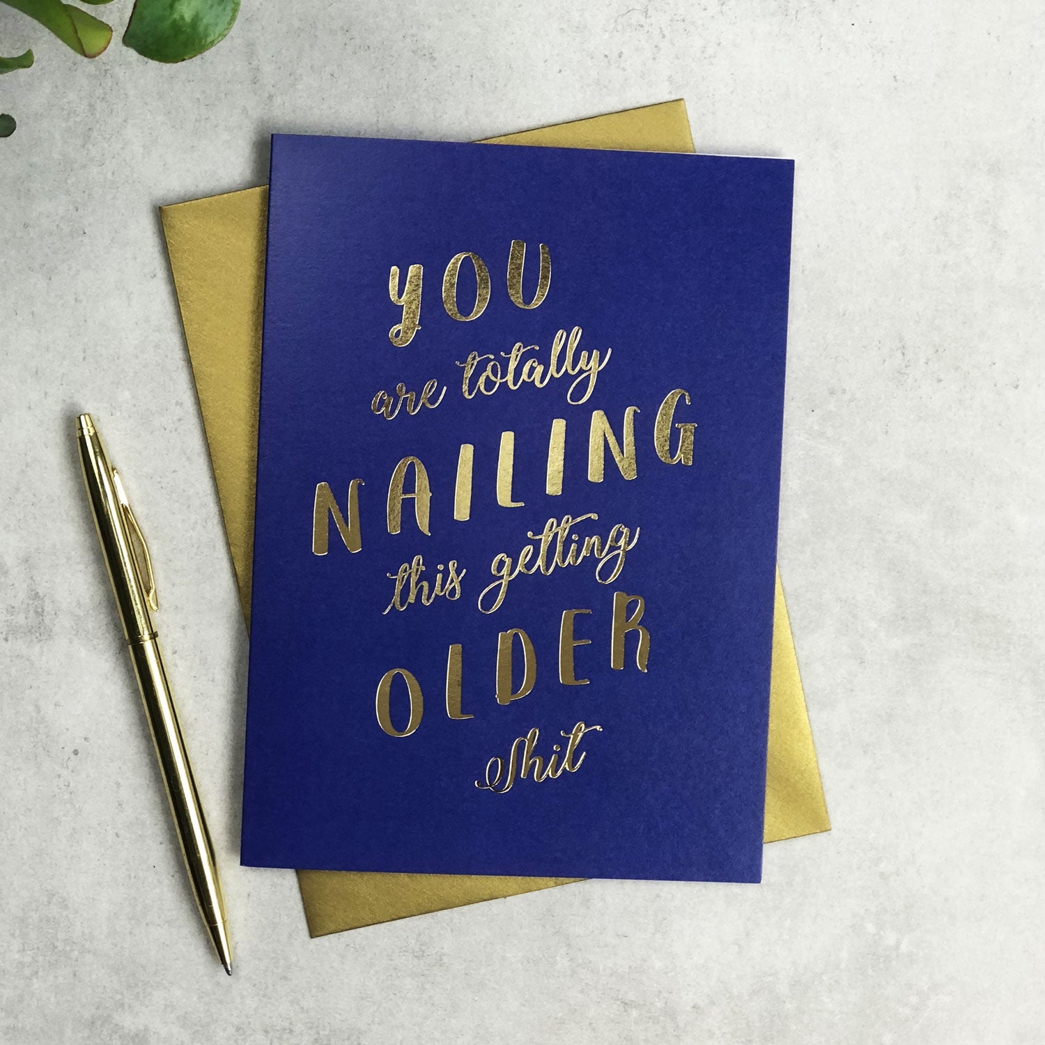 Nailing This Getting Older Shit Birthday Card
