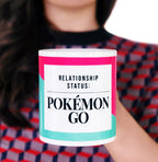 Relationship Status Pokémon Go Mug