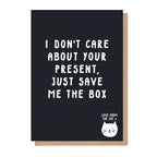 Just Save Me The Box Card From The Cat