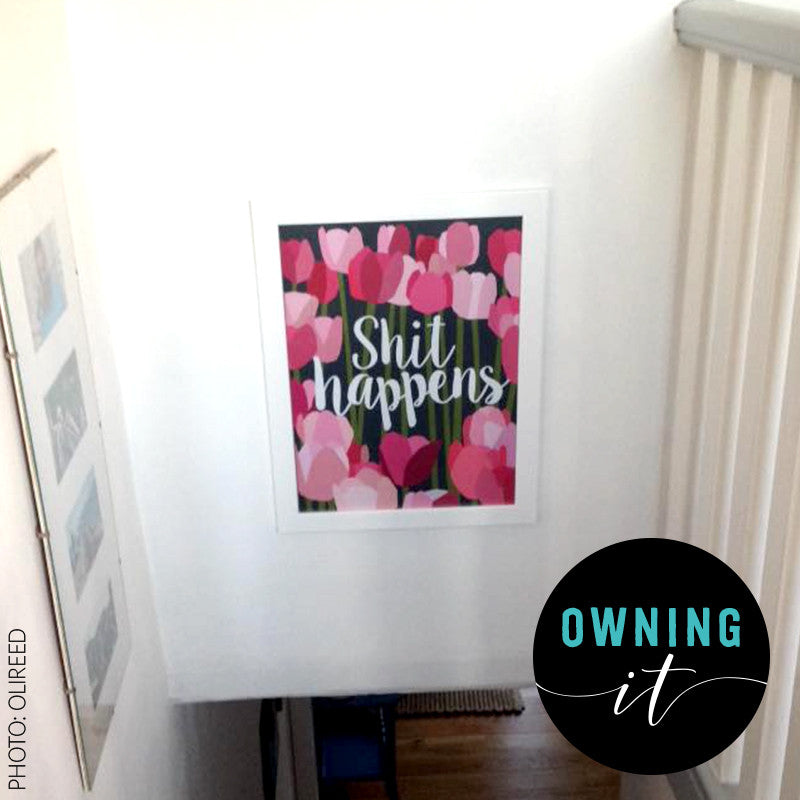 Shit Happens Print