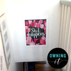 Shit Happens Print