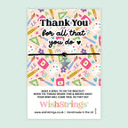 WishStrings Thank You Bracelet – Handmade Teacher Appreciation Gift | School Themed Card