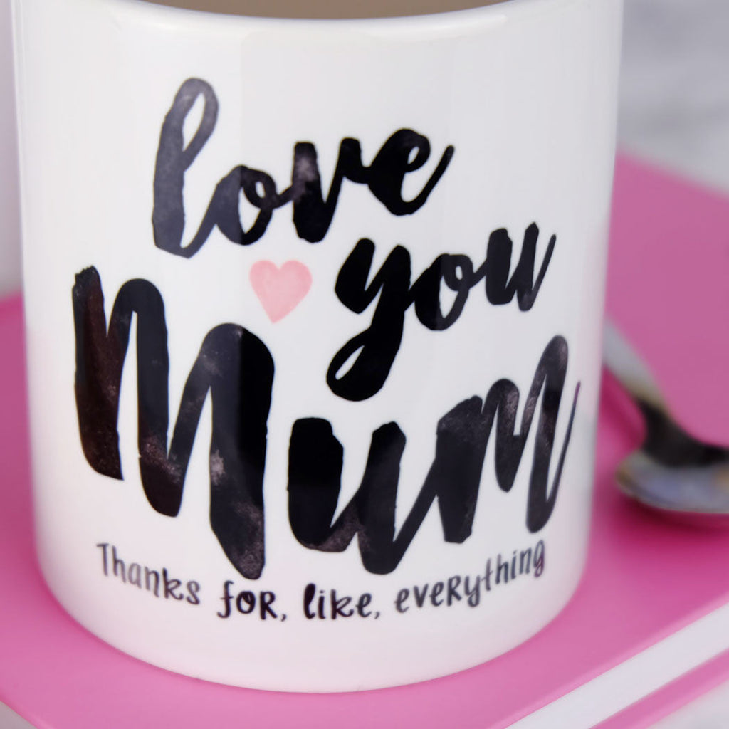 Love You Mum Mug