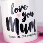 Love You Mum Mug