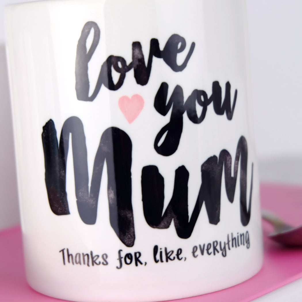 Love You Mum Mug