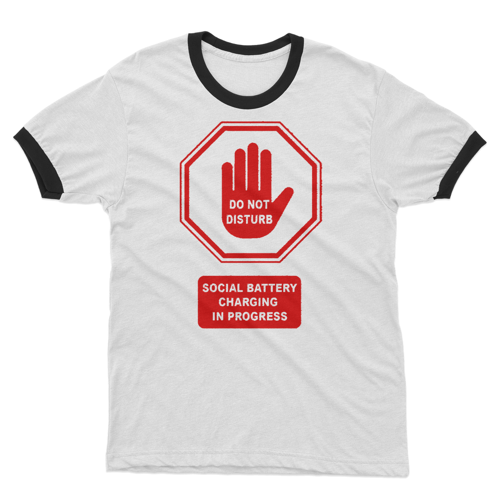 Do Not Disturb - Red Print Adult Ringer T-Shirt White Black Unisex