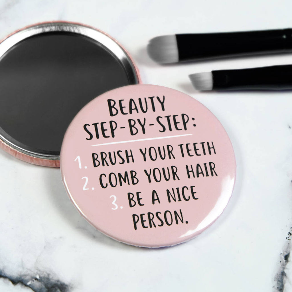 Be A Nice Person Pocket Mirror/Badge/Bottle Opener